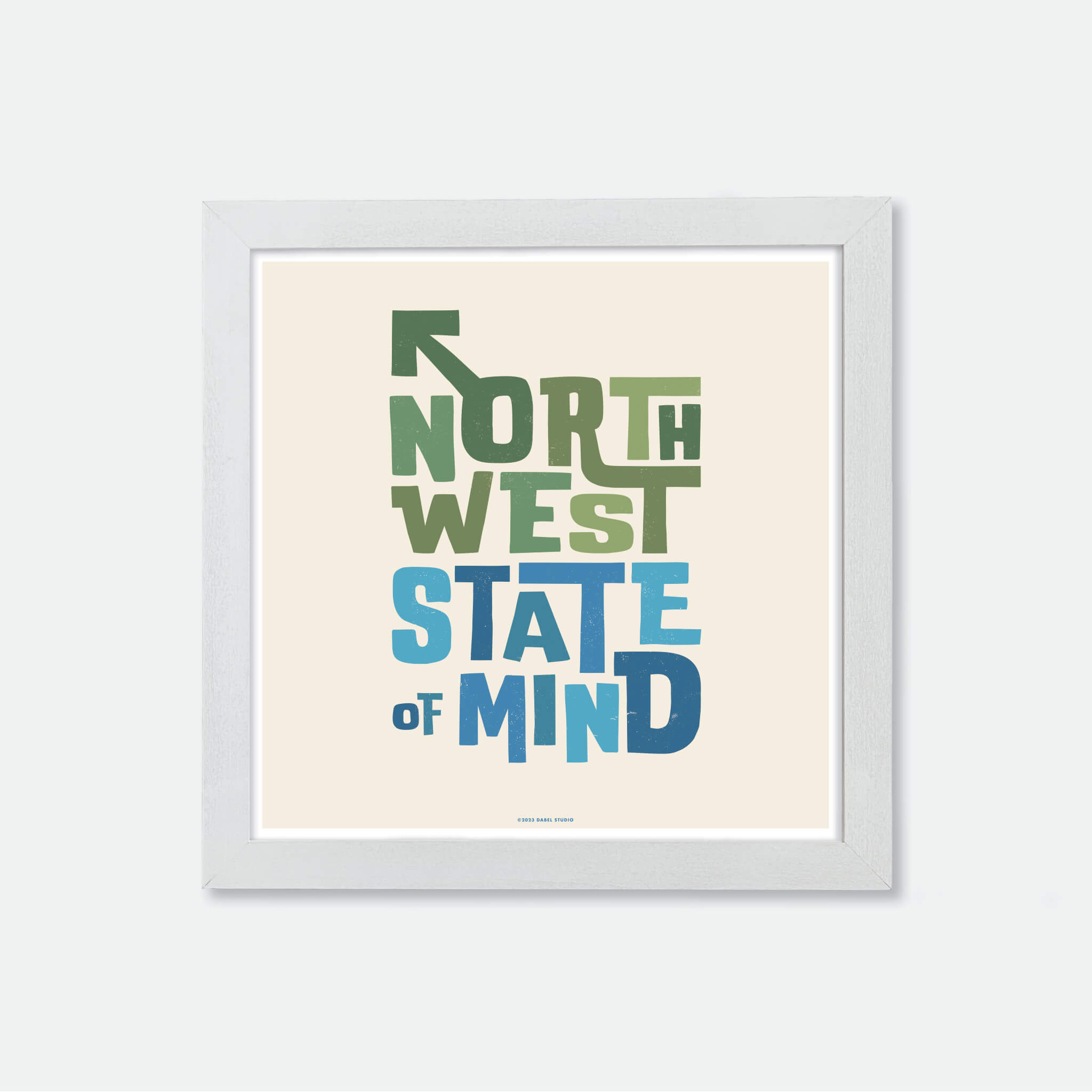 'northwest state of mind' design in white frame