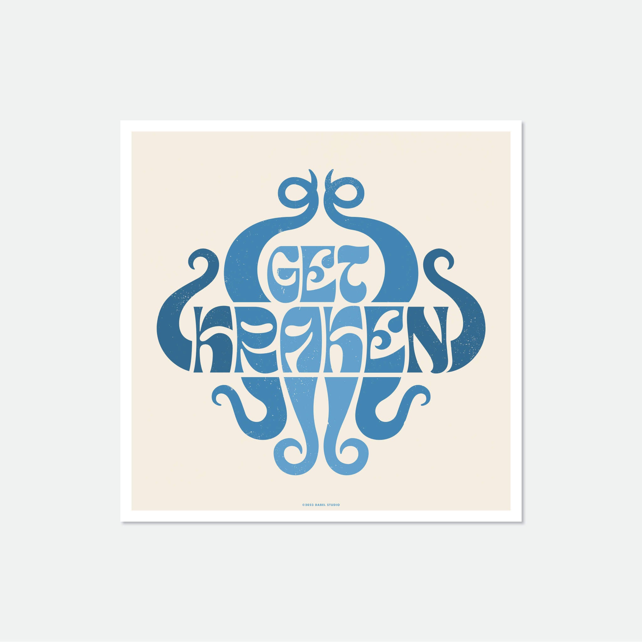 Art print of 'get kraken' design in blue